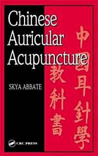 Chinese Auricular Acupuncture (Hardcover)