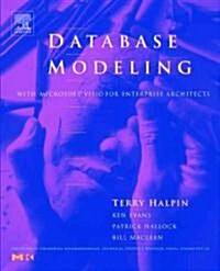 Database Modeling with Microsoft(r) VISIO for Enterprise Architects (Paperback, New)