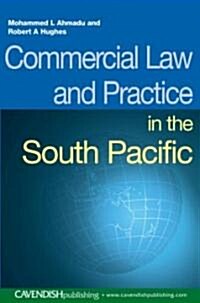 Commercial Law and Practice in the South Pacific (Paperback)