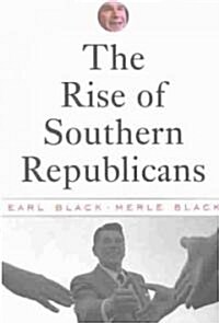 The Rise of Southern Republicans (Paperback)