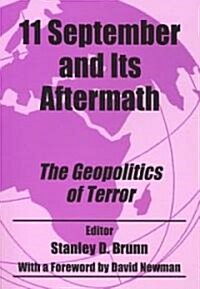 11 September and Its Aftermath : The Geopolitics of Terror (Paperback)