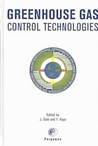 Greenhouse Gas Control Technologies (Hardcover, CD-ROM)