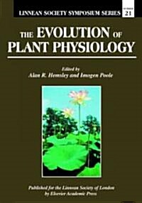 The Evolution of Plant Physiology (Hardcover)