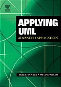Applying Uml : Advanced Applications (Paperback)