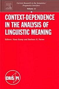 Context-Dependence in the Analysis of Linguistic Meaning (Hardcover)