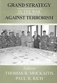 Grand Strategy in the War Against Terrorism (Paperback)