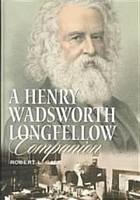 A Henry Wadsworth Longfellow Companion (Hardcover)