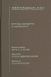 Geomorphology: Critical Concepts in Geography (Hardcover)