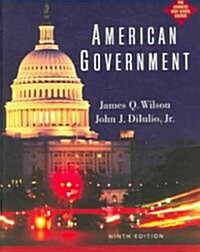 American Governement: Institutions and Policies (Hardcover, 9)