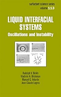 Liquid Interfacial Systems: Oscillations and Instability (Hardcover)