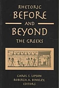 Rhetoric Before and Beyond the Greeks (Paperback)