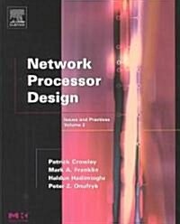 Network Processor Design: Issues and Practices, Volume 2 (Paperback, 2)