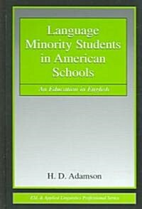 Language Minority Students in American Schools (Hardcover)