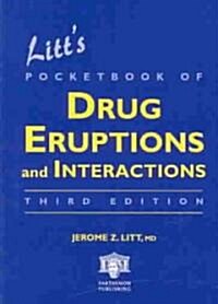 Litts Pocketbook of Drug Eruptions and Interactions (Paperback, 3rd)