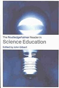 The Routledgefalmer Reader in Science Education (Paperback)