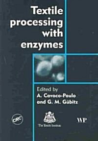 Textile Processing With Enzymes (Hardcover)