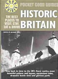 Pocket Good Guide Historic Britain (Paperback)