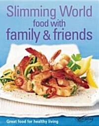 Slimming World - Food With Family & Friends (Hardcover)