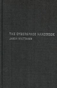 The Cyberspace Handbook (Hardcover)