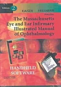 The Massachusetts Eye and Ear Infirmary Illustrated Manual of Ophthalmology Pda (CD-ROM, 2nd)