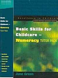 Basic Skills for Childcare - Numeracy : Tutor Pack (Paperback)