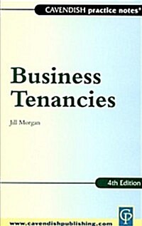 Practice Notes on Business Tenancies (Paperback, 4 Revised edition)