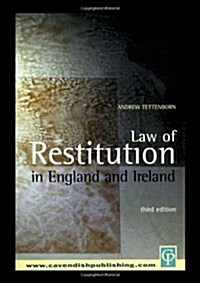 Law of Restitution in England and Ireland (Paperback, 3rd, Revised)