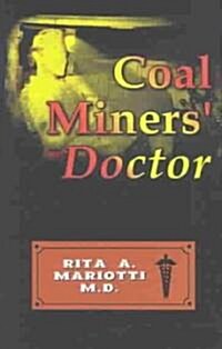 Coal Miners Doctor (Paperback)
