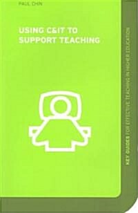 Using C&IT to Support Teaching (Paperback)