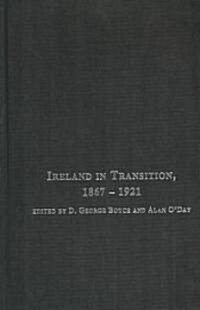 Ireland in Transition, 1867-1921 (Hardcover)