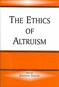 The Ethics of Altruism (Hardcover)