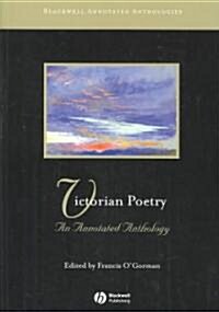 Victorian Poetry: An Annotated Anthology (Paperback)
