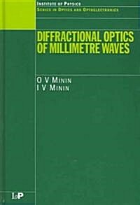 Diffractional Optics of Millimetre Waves (Hardcover)