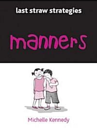 Manners (Paperback)