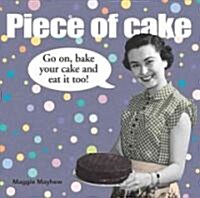 Piece of Cake (Hardcover)