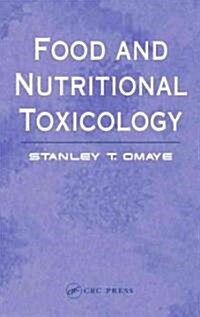Food and Nutritional Toxicology (Hardcover)