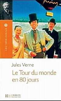Le Tour Du Monde En 80 Jours Lecture Facile A1/A2 (500-900 Words) (Paperback)