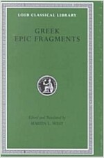 Greek Epic Fragments (Hardcover)