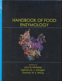 Handbook of Food Enzymology (Hardcover)