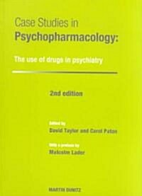 Case Studies in Psychopharmacology : The Use of Drugs in Psychiatry, Second Edition (Paperback, 2 New edition)