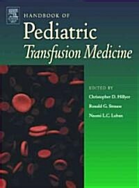 Handbook of Pediatric Transfusion Medicine (Hardcover, New)