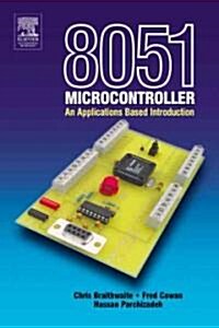 8051 Microcontroller : An Applications Based Introduction (Paperback)