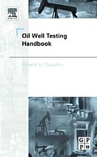 Oil Well Testing Handbook (Hardcover)
