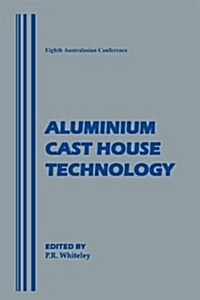 Aluminium Cast House Technology (Paperback, CD-ROM, 8th)