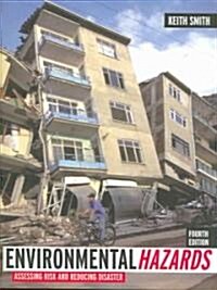 Environmental Hazards: Assessing Risk and Reducing Disaster (Paperback, 4)