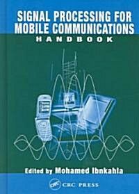 Signal Processing for Mobile Communications Handbook (Hardcover)