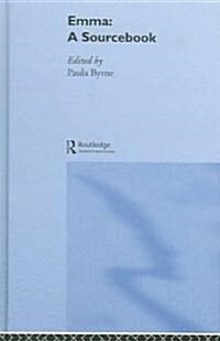 Jane Austens Emma : A Routledge Study Guide and Sourcebook (Hardcover)