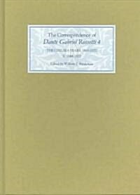 The Correspondence of Dante Gabriel Rossetti (Hardcover)