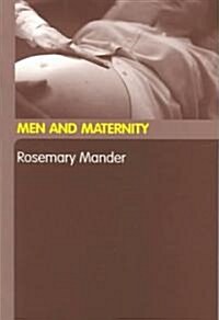 Men and Maternity (Paperback)