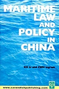 Maritime Law and Policy in China (Paperback)
